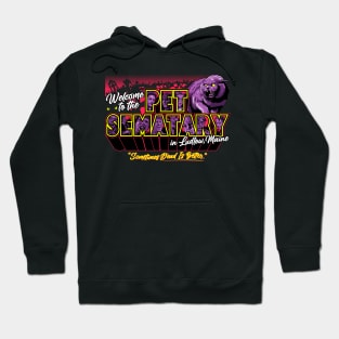 Welcome to the Pet Sematary Hoodie